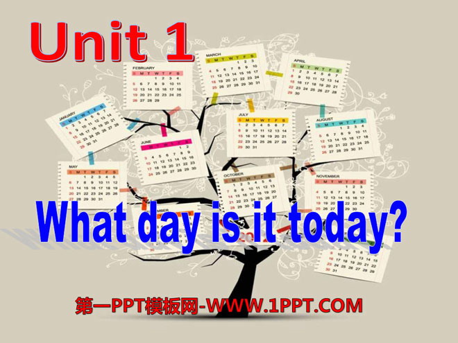 《What day is it today?》PPT课件