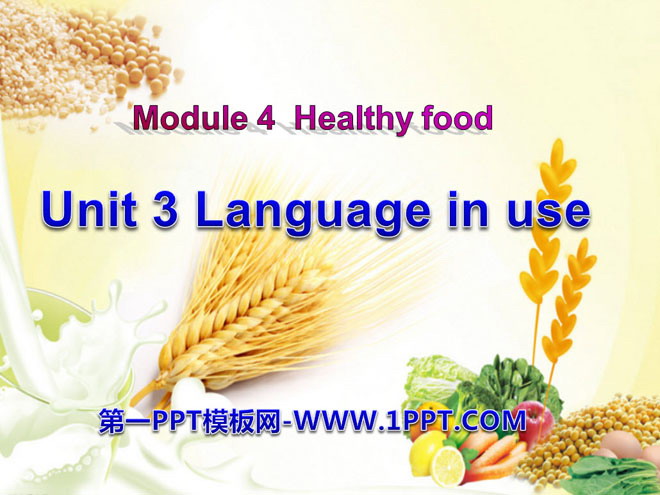 《Language in use》Healthy food PPT课件
