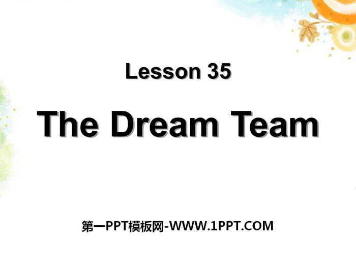 "The Dream Team" Be a Champion! PPT download